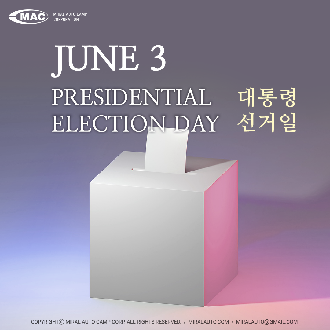Tuesday, June 3 - Presidential Election